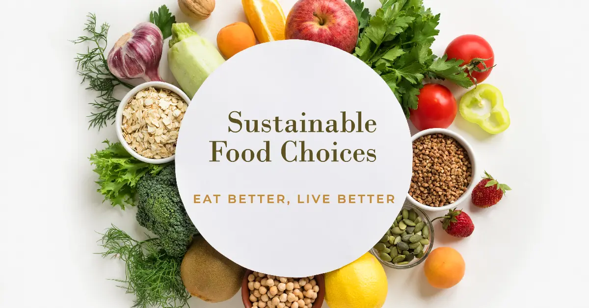 Sustainable Food Choices